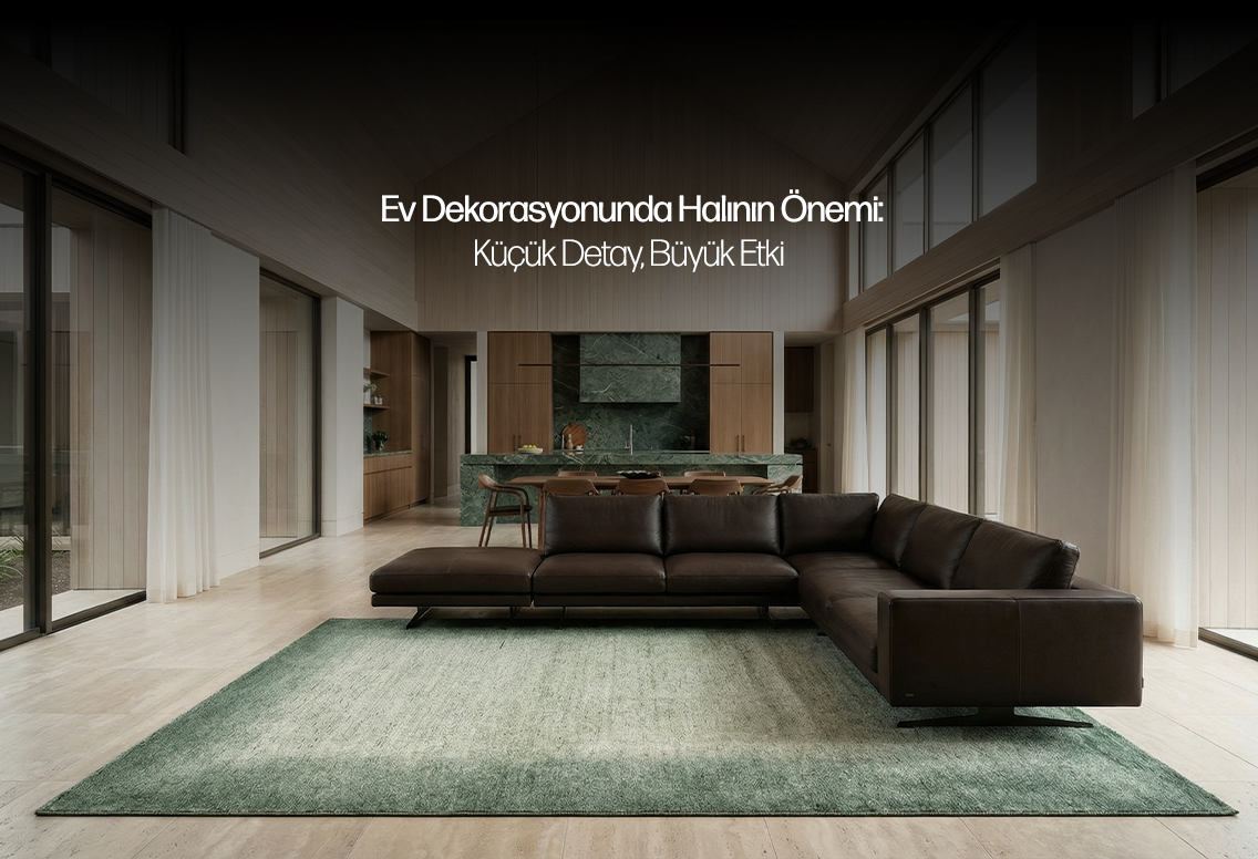Ev Dekorasyonunda Halının Önemi
